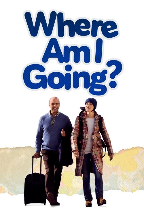 Movie poster for Where Am I Going? (2016)