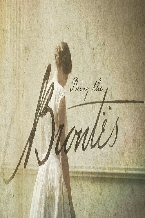 Movie poster for Being the Brontes (2016)