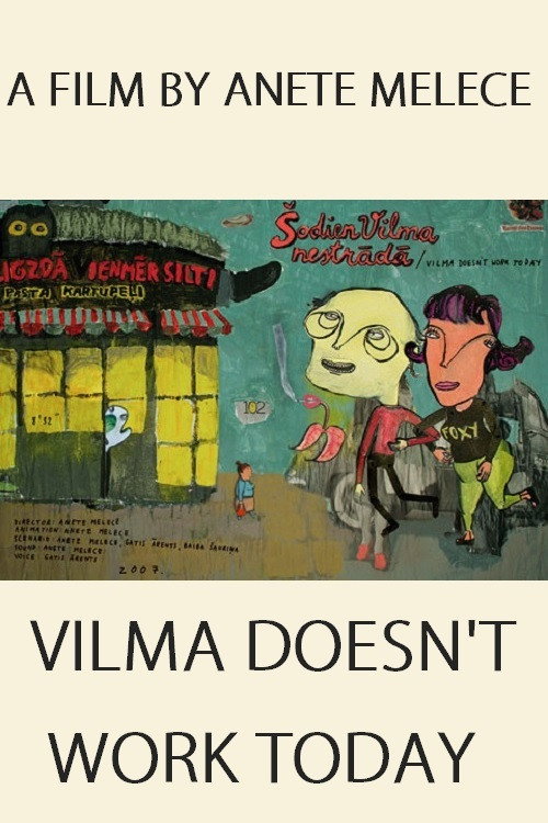 Movie poster for Vilma Doesn’t Work Today (2007)