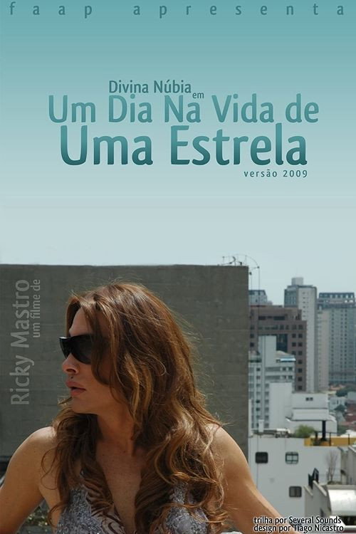 Movie poster for Um dia na vida de uma estrela (2006)