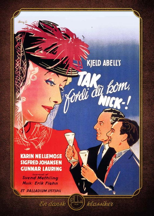 Movie poster for Tak fordi du kom, Nick (1941)