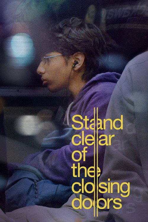 Movie poster for Stand Clear of the Closing Doors (2014)