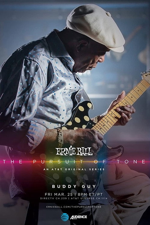 Movie poster for Ernie Ball: The Pursuit of Tone - Buddy Guy