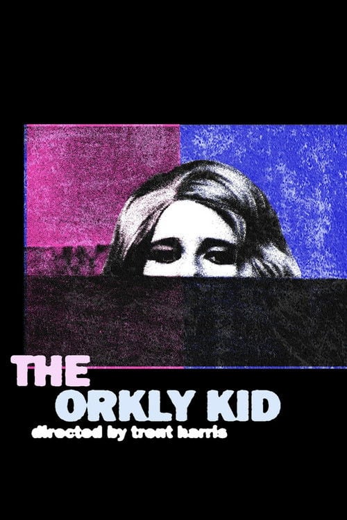 Movie poster for The Orkly Kid (1985)