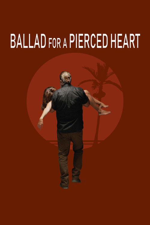 Movie poster for Ballad for a Pierced Heart (2020)