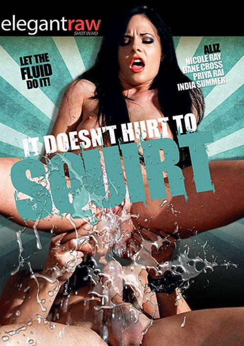 Movie poster for It Doesn't Hurt to Squirt (2018)