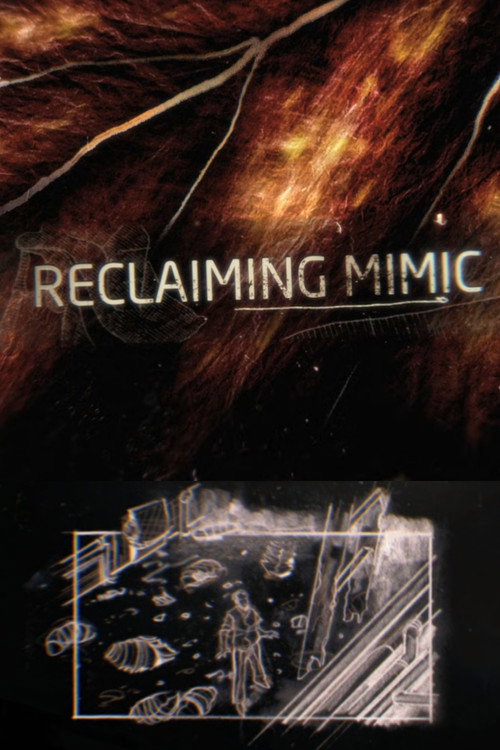 Movie poster for Reclaiming 'Mimic' (2011)