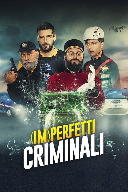 Movie poster for (Im)perfetti Criminali (2022)