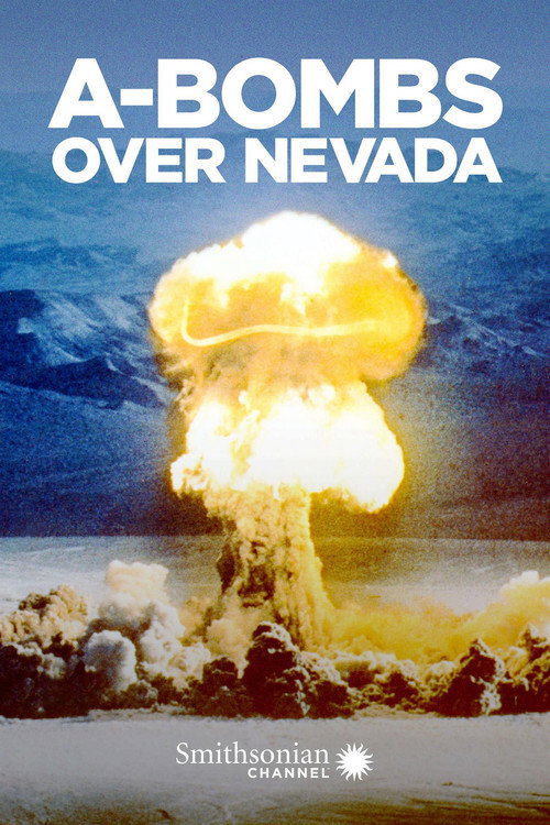 Movie poster for A-Bombs Over Nevada (2019)