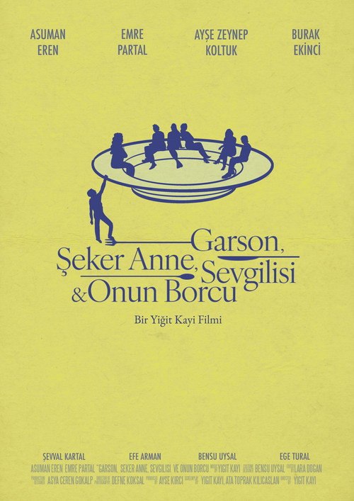 Movie poster for Garson, Şeker Anne, Sevgilisi & Onun Borcu (2025)