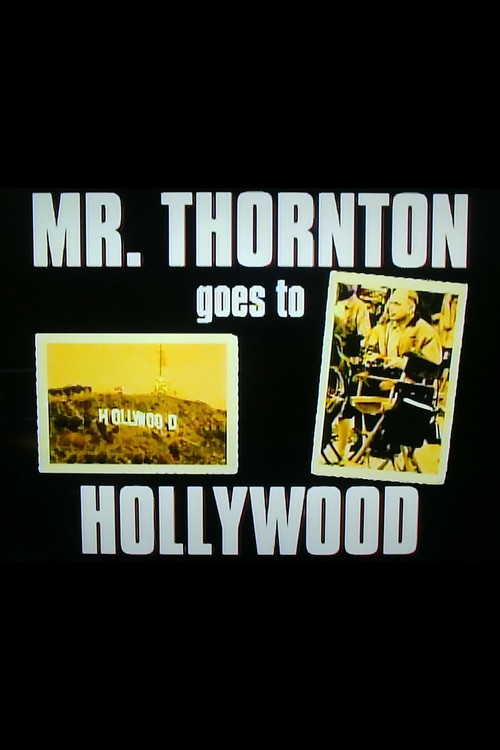 Movie poster for Mr. Thornton Goes to Hollywood (2005)