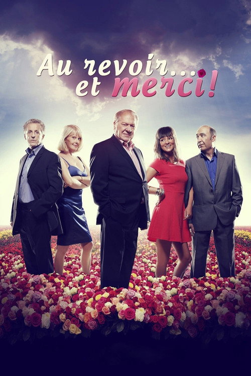 Movie poster for Au revoir… et merci ! (2018)