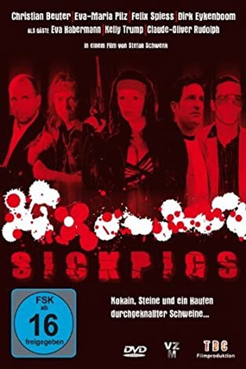 Movie poster for Sick Pigs (2008)