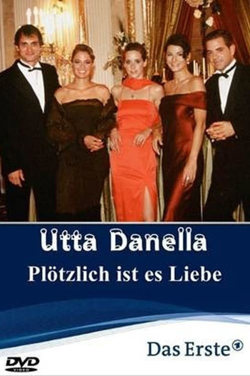 Movie poster for Utta Danella - Plötzlich ist es Liebe (2004)