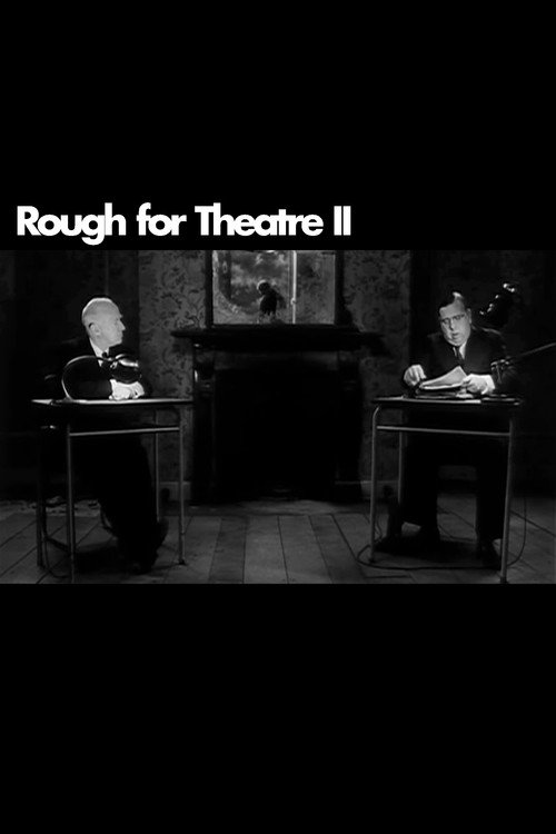 Movie poster for Rough for Theatre II (2000)