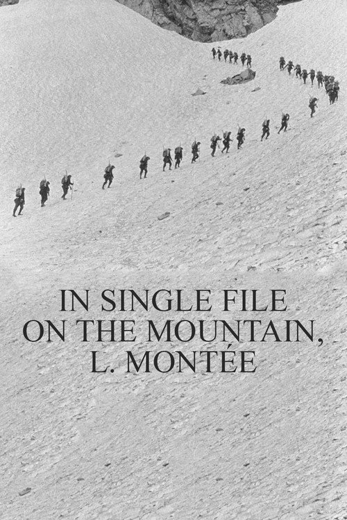 Movie poster for In Single File on the Mountain, l. Montée (1899)