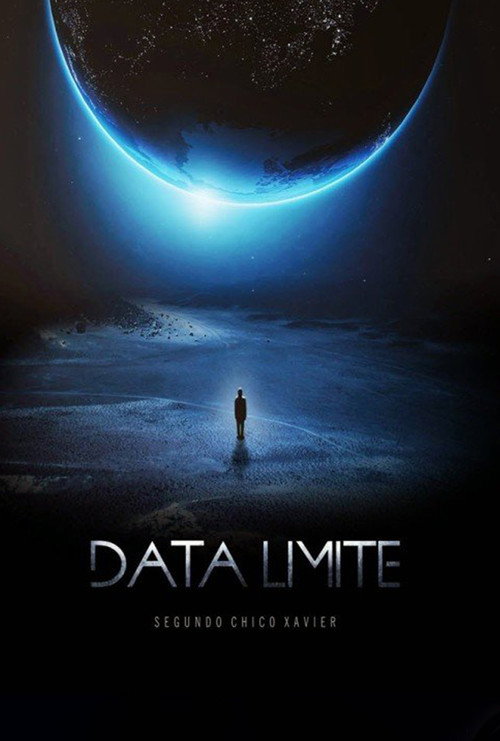 Movie poster for Data Limite segundo Chico Xavier (2014)