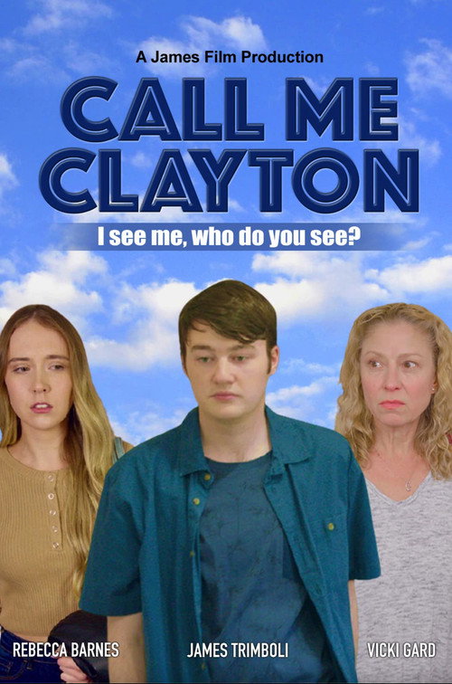 Movie poster for Call Me Clayton (2020)