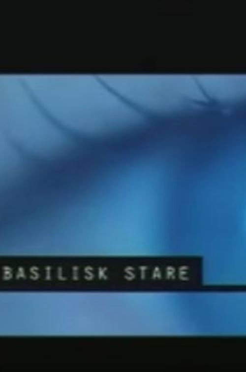 Movie poster for Basilisk Stare (2005)