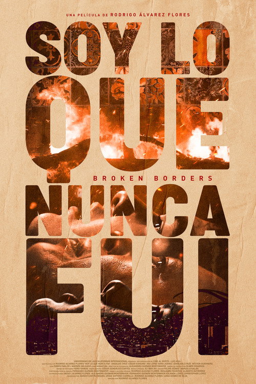 Movie poster for Soy lo que nunca fui (2025)