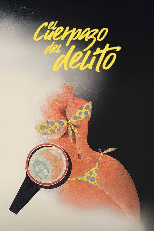 Movie poster for El cuerpazo del delito (1970)