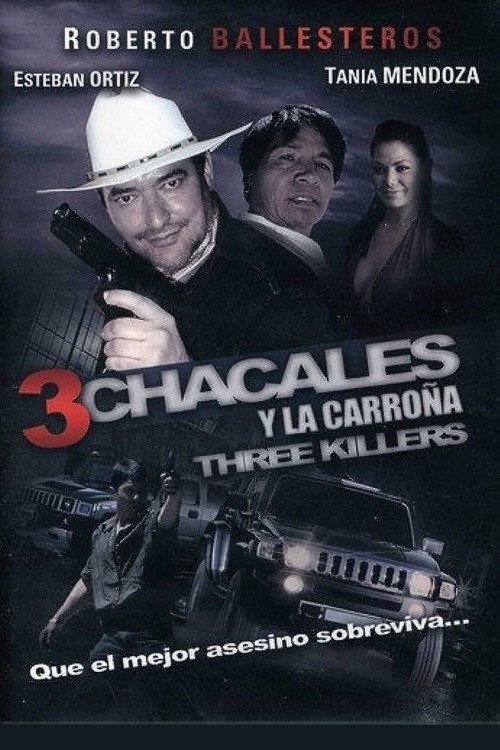 Movie poster for Los 3 chacales y la carroña (2012)