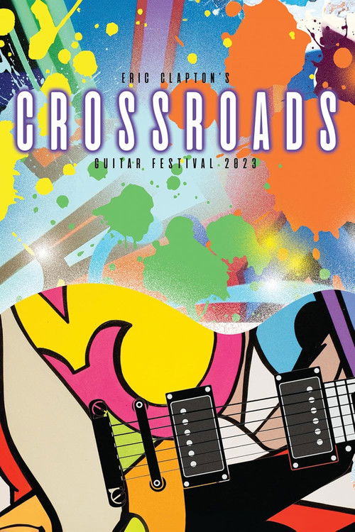 Movie poster for Eric Clapton’s Crossroads Guitar Festival 2023 (2024)