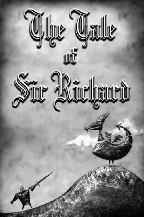 Movie poster for The Tale of Sir Richard (2005)