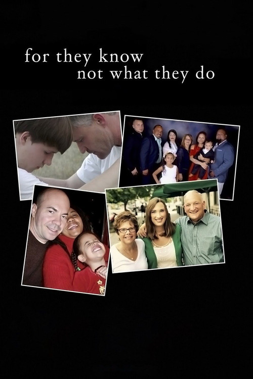 Movie poster for For They Know Not What They Do (2019)
