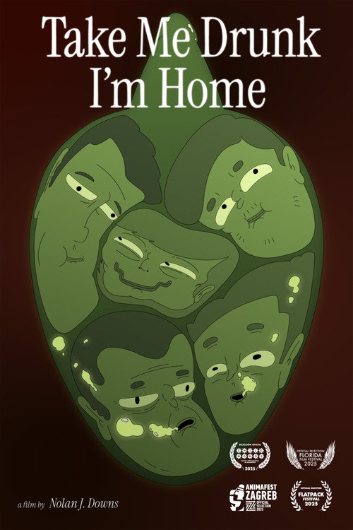 Movie poster for Take Me Drunk I'm Home (2025)
