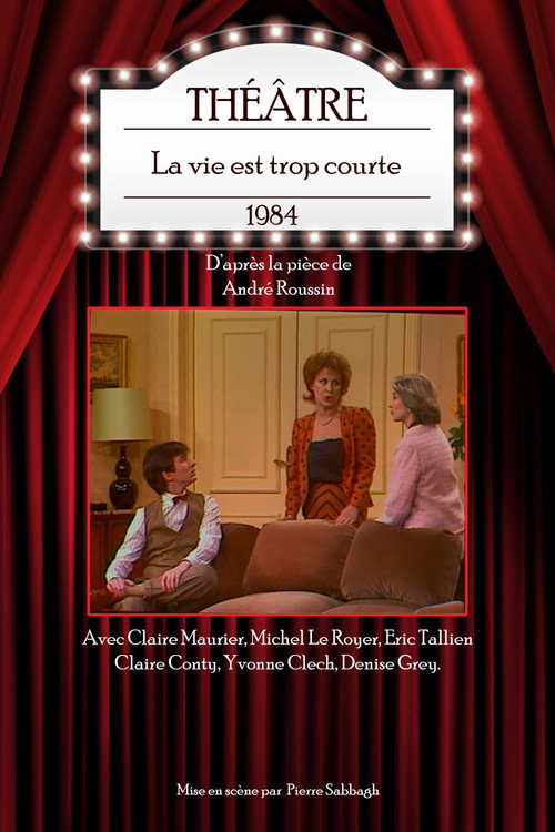 Movie poster for La vie est trop courte (1984)