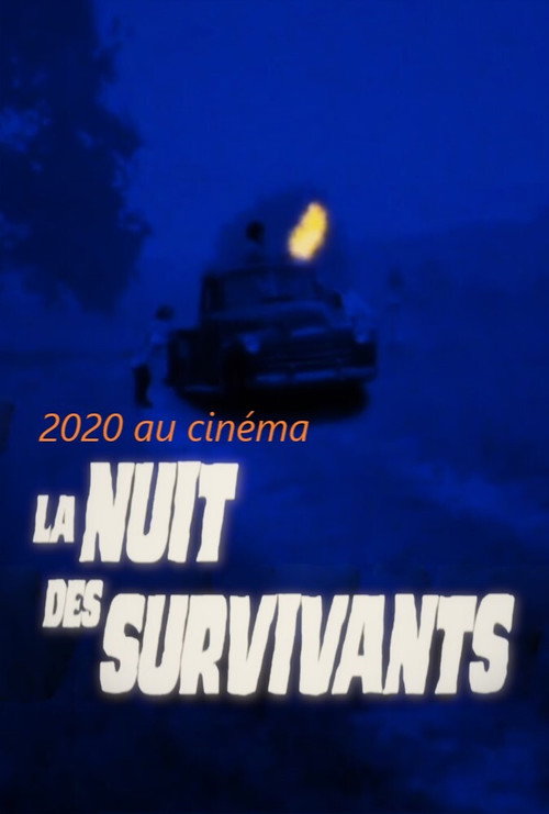 Movie poster for 2020 au cinéma : La Nuit des survivants (2021)