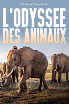 Series poster for L’Odyssée des animaux (2022)