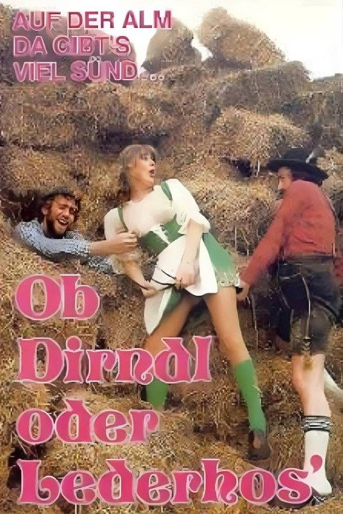Movie poster for Ob Dirndl oder Lederhose - gejodelt wird ganz wild drauflos (1974)