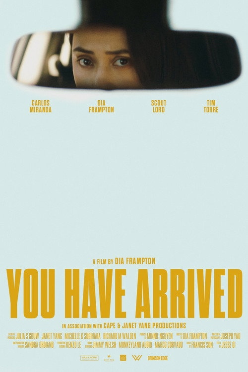 Movie poster for You Have Arrived (2025)
