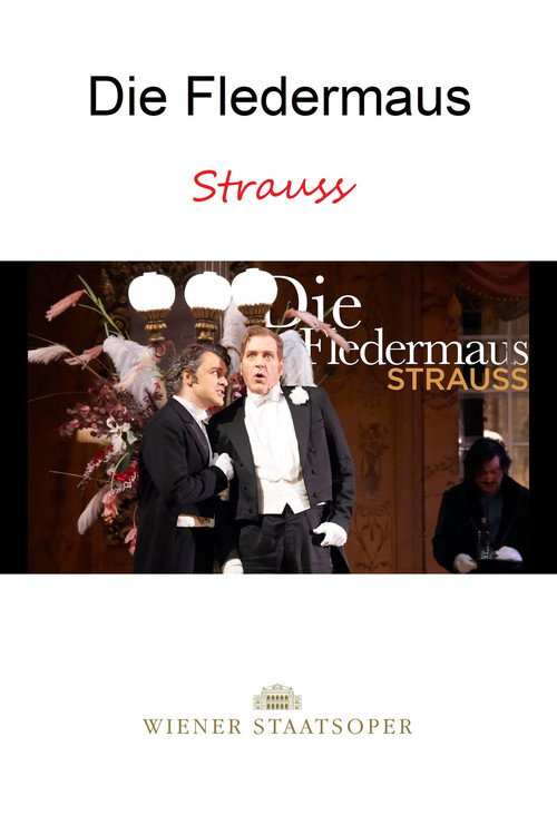 Movie poster for Die Fledermaus - WIENER STAATSOPER (2019)