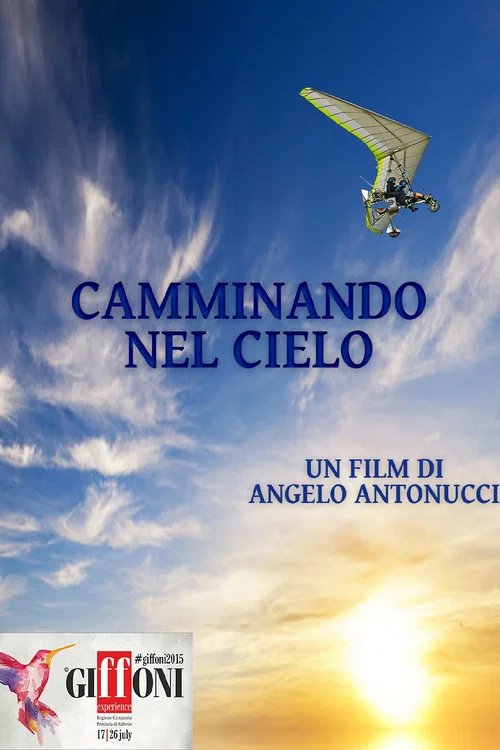 Movie poster for Camminando nel cielo (2015)