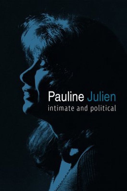 Movie poster for Pauline Julien, Intimate and Political (2018)