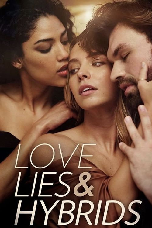 Movie poster for Love, Lies and Hybrids (2021)