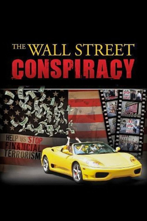 Movie poster for The Wall Street Conspiracy (2011)