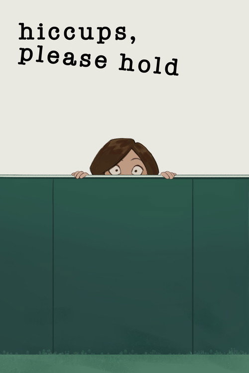 Movie poster for Hiccups, Please Hold (2025)