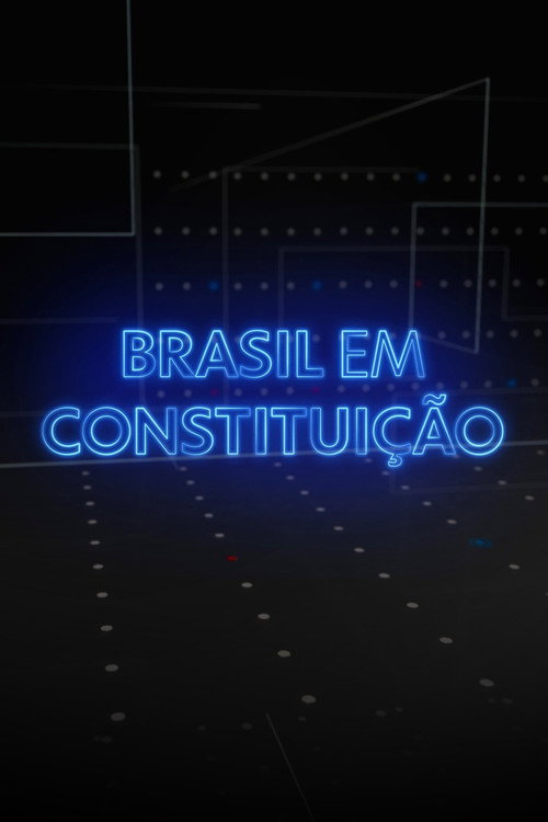 Series poster for Brasil em Constituição (2022)