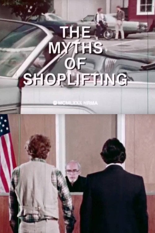 Movie poster for The Myths of Shoplifting (1980)