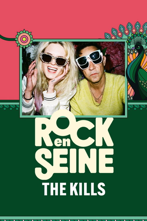 Movie poster for The Kills - Rock en Seine 2024 (2024)