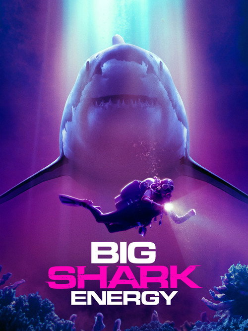Series poster for Big Shark Energy (2024)