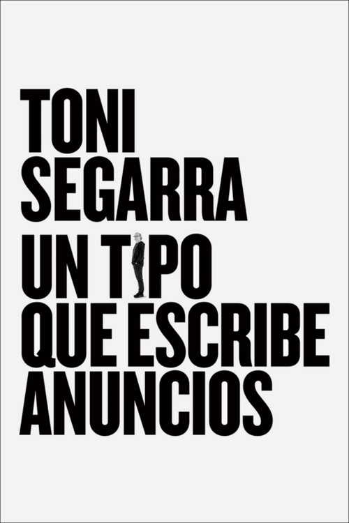 Movie poster for Toni Segarra: The Ads Writer (2016)