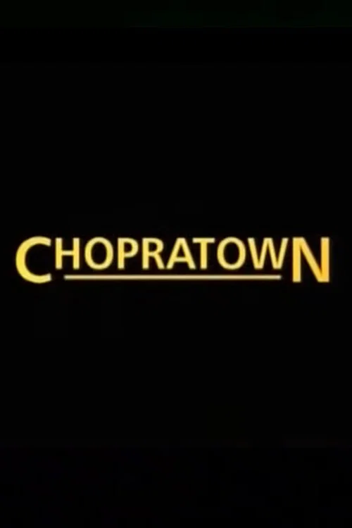 Movie poster for Chopratown (2005)