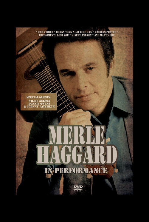 Movie poster for Merle Haggard: In Performance (2014)