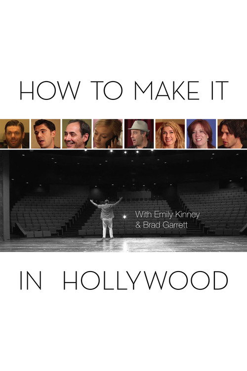 Movie poster for How To Make It In Hollywood (2018)