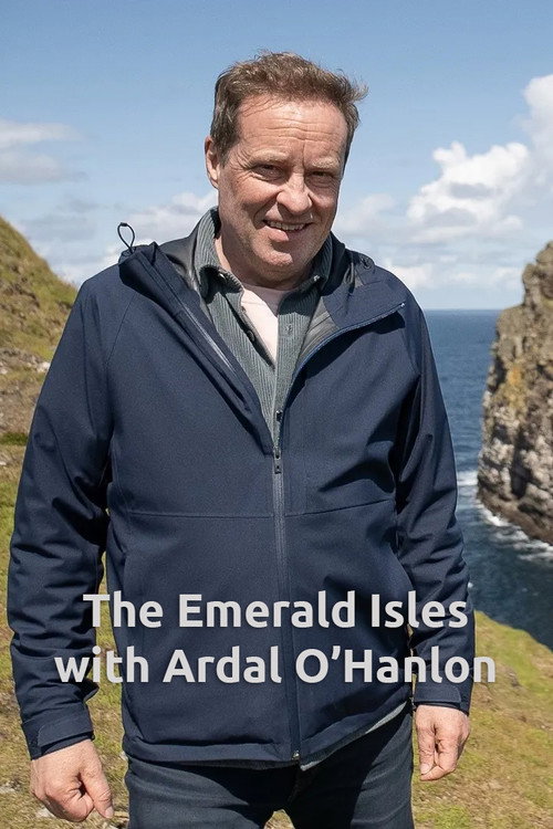 The Emerald Isles with Ardal O'Hanlon poster